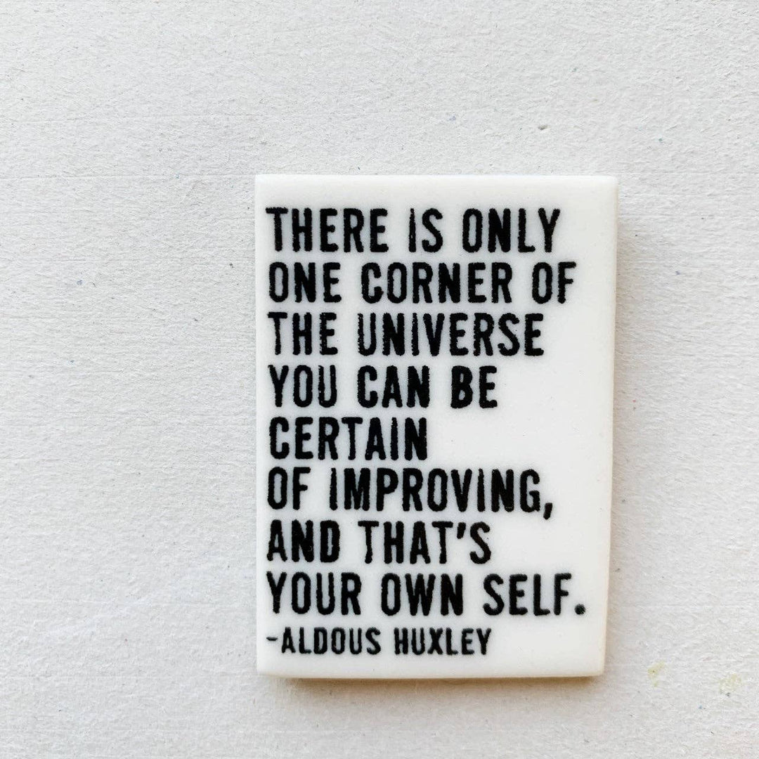 Ceramic screen printed aldous huxley quote magnet